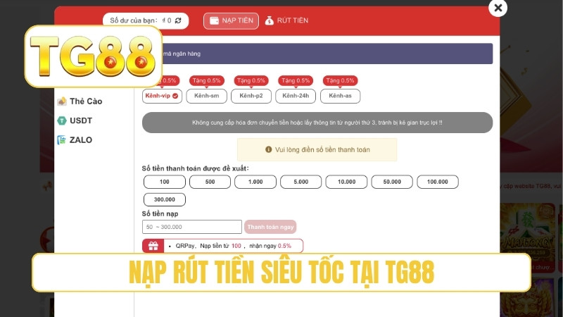 Nạp rút tiền siêu tốc tại TG88